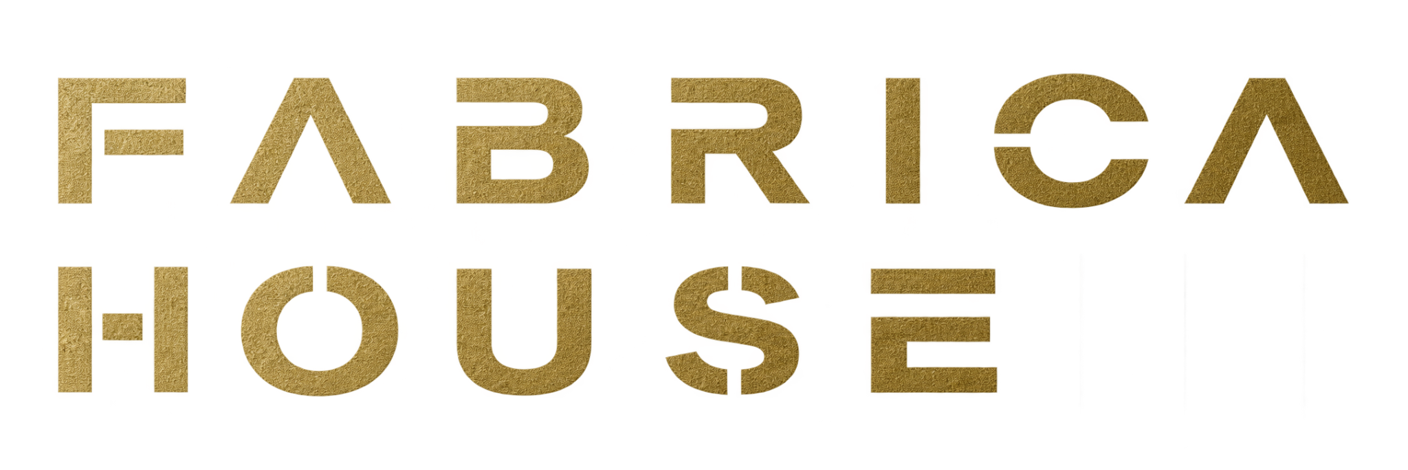 Fabrica House